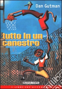 Tutto in un canestro libro di Gutman Dan