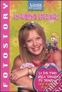 Un giorno speciale! Lizzie McGuire libro