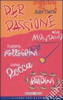 Per passione libro