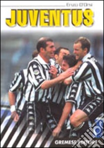 Juventus libro di D'Orsi Enzo