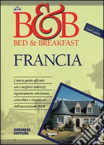 Bed & breakfast in Francia libro