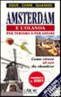 Amsterdam e l'Olanda libro