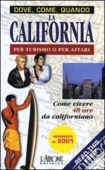 California per turismo o per affari libro