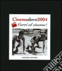 Cinema dove 2004 libro