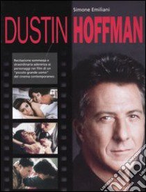 Dustin Hoffman libro di Emiliani Simone