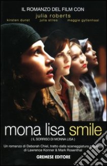 Mona lisa smile libro di Chiel Deborah