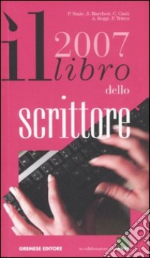 Il libro dello scrittore 2007 libro