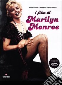 I film di Marilyn Monroe libro di Conway Michael; Ricci Mark; Magrelli Enrico