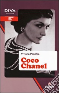 Coco Chanel libro di Ponchia Viviana