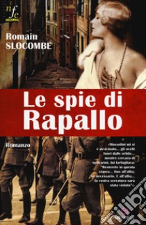 Le spie di Rapallo libro di Slocombe Romain