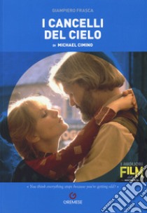 Michael Cimino. I cancelli del cielo libro di Frasca Giampiero