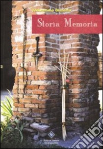 Storia memoria libro di Giaretta Tommasino