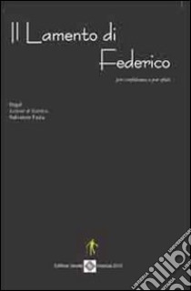 Il lamento di Federico libro di Fazia Salvatore