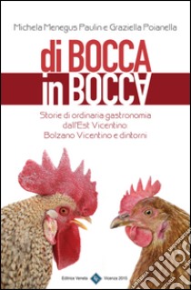 Di Bocca in Bocca libro di Menegus Paulin Michela