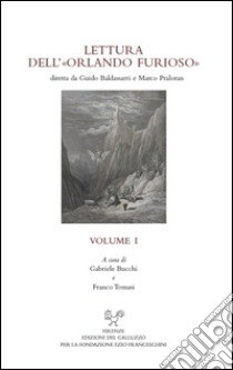 Lettura dell'«Orlando furioso». Vol. 1 libro di Bucchi G. (cur.); Tomasi F. (cur.)