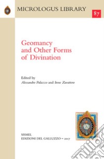 Geomancy and other forms of divination libro di Palazzo A. (cur.); Zavattero I. (cur.)