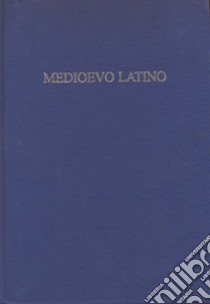 Medioevo latino. Bollettino bibliografico della cultura europea. Vol. 40 libro di Leonardi C. (cur.); Pinelli L. (cur.)