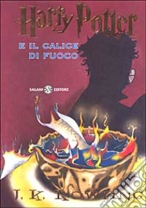 Harry Potter e il calice di fuoco. Vol. 4 libro di Rowling J. K.