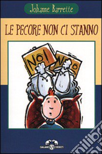 Le pecore non ci stanno libro di Barrette Johanne