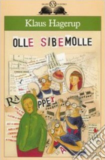 Olle Sibemolle libro di Hagerup Klaus