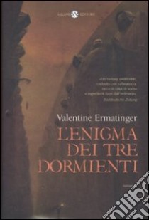 L'enigma dei tre dormienti libro di Ermatinger Valentine