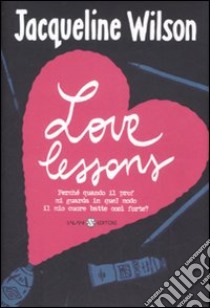 Love lessons libro di Wilson Jacqueline