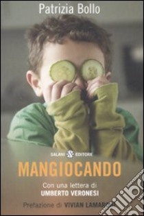 Mangiocando libro di Bollo Patrizia