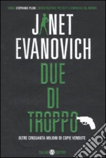 Due di troppo libro di Evanovich Janet