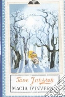 Magia d'inverno libro di Jansson Tove