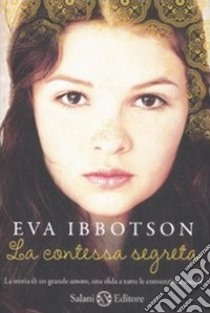 La contessa segreta libro di Ibbotson Eva