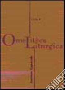 Omelitica liturgica libro di Izquierdo Antonio