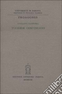 Tucidide continuato libro di Canfora Luciano