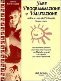 Fare programmazione e valutazione libro di Loschi Tiziano