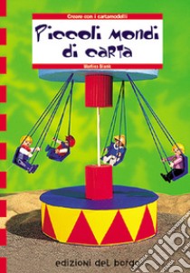 Piccoli mondi di carta libro di Blank Marlies