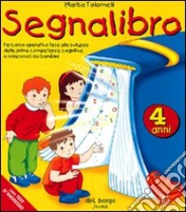 Segnalibro. Per la Scuola materna. Vol. 2 libro di Tolomelli Marisa