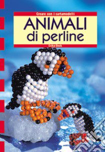 Animali di perline libro di Moras Ingrid