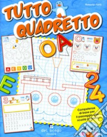 Tutto quadretto libro di Fanzi Roberta