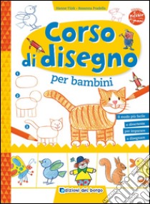 Corso di disegno per bambini libro di Turk Hanne; Pradella Rosanna; Landa Norbert