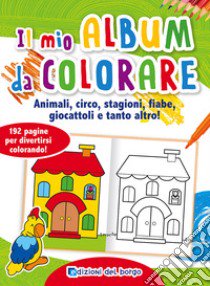 Il mio album da colorare libro