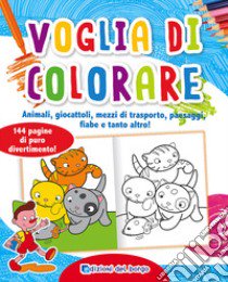 Voglia di colorare libro