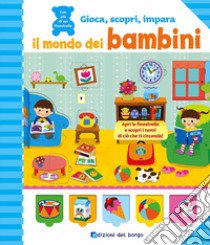 Il mondo dei bambini. Ediz. a colori libro di Lee Soohee