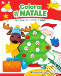 Colora il Natale. Tanti disegni da colorare per Natale! Con scatola con 6 pennarelli libro