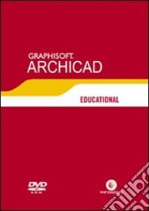 Videotutorial ArchiCAD Educational. DVD-ROM libro di Castellano Marcello; Guadalupi Diego