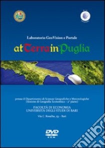 AtTerrainPuglia. Ediz. italiana e inglese. Con DVD libro di Patruno G. (cur.); Fiori M. (cur.)