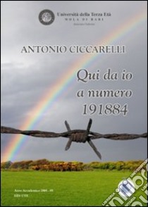 Qui da Io a numero 191884 libro di Ciccarelli Antonio