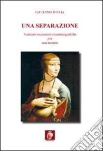 Una separazione libro di D'Elia Gaetano