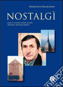 Nostalgì libro di Palasciano Francesco