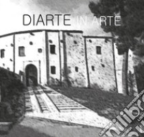 Diarte in arte. Ediz. illustrata libro di Costanzo G. (cur.)