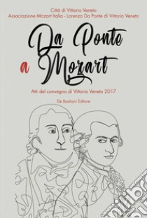 Da Ponte a Mozart libro di Zagonel G. (cur.)