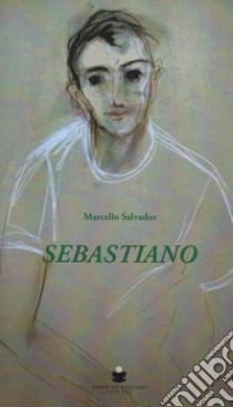 Sebastiano libro di Salvador Marcello